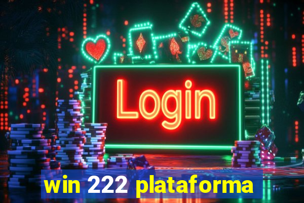 win 222 plataforma